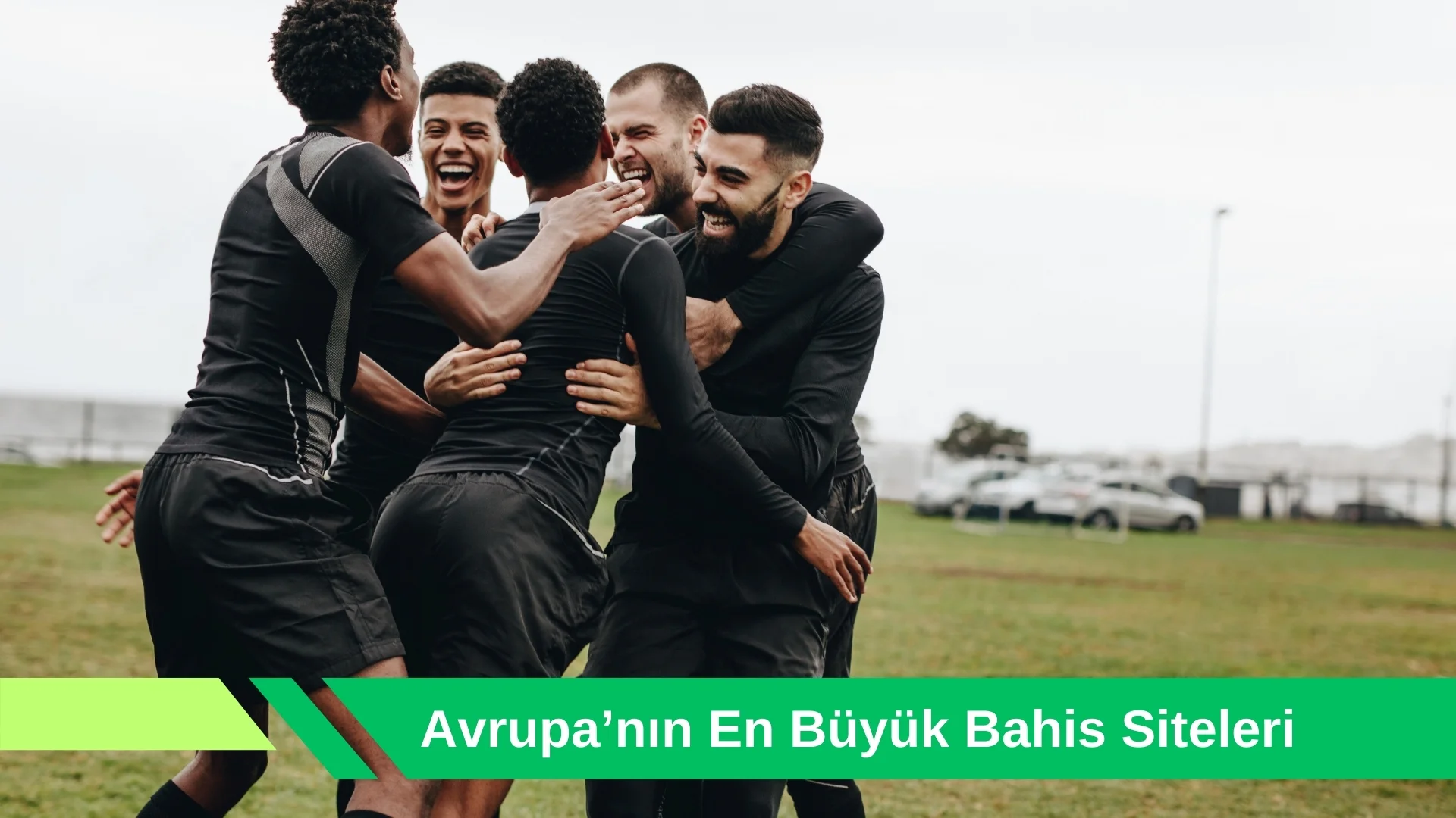 Avrupa’nın En Büyük Bahis Siteleri